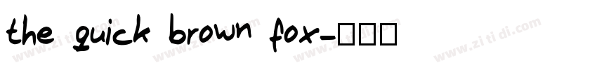the quick brown fox字体转换